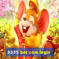 3335 bet com login